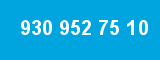 930 952 75 10 930 952 75 10